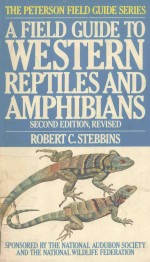 A FIELD GUIDE TO WESTERN REPTILES AND AMPHIBIANS SECOND EDITION