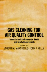 GAS CLEANING FOR AIR QUALITY CONTROL INDUSTRIAL AND ENVIRONMENTAL HEALTH AND SAFETY REQUIREMENTS