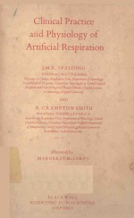 CLINCIAL PRACTICE AND PHYSIOLOGY OF ARTIFICAIAL RESPIRATION