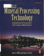 wills' mineral processing technology an introduction to the practical aspects of ore treatment and m