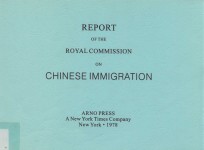 REPORT OF THE ROYAL COMMISSION ON CHINESE IMMIGRATION