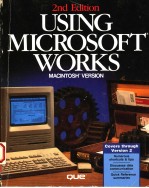 USING MICROSOFT WORKS  2ND EDITION