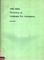 1984IEEE WORKSHOP ON LANGUAGES FOR AUTOMATION