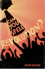 Can you spell revolution?  1st ed.