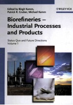 Biorefineries-Industrial Processes and Products Status Quo and Future Directions Volume 1