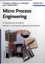 Micro Process Engineering A Comprehensive Handbook Volume 1:Fundamentals