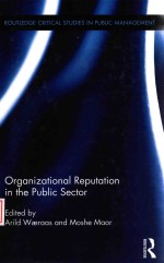 ORGANIZATIONAL REPUTATION IN THE PUBLIC SECTAR