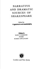 NARRATIVE AND DRAMATIC SOURCES OF SHAKESPEARE  VOLUME I