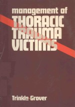 THE MANAGEMENT OF THORACIC TRAUMA VICTIMS