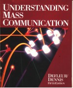 UNDERSTANDING MASS COMMUNICATION  A LIBERAL ARTS PERSPECTIVE  FIFTH EDITION