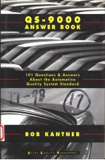 QS-9000 ANSWER BOOK:101 QUESTIONS AND ANSWERS ABOUT THE AUTOMOTIVE QUALITY SYSTEM STANDARD