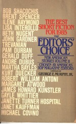 THE EDITORS' CHOICE:NEW AMERICAN STORIES  VOLUME 2