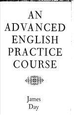 AN ADVANCED ENGLISH PRACTICE COURSE