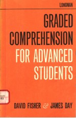 GRADED COMPREHENSION FOR ADVANCED STUDENTS