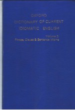 OXFORD DICTIONARY OF CURRENT IDIOMATIC ENGLISH  VOLUME 2