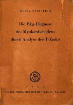 DIE EKG DIAGNOSE DES MYOKARDSCHADENS DURCH ANALYSE DER T ZACKE