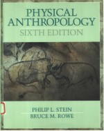 PHYSICAL ANTHROPOLOGY  SIXTH EDITION