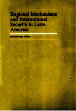 Regional mechanisms and international security in Latin America