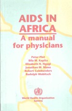 AIDS IN AFRICA A MANUAL FOR PHYSICIANS