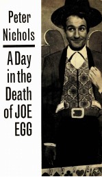 A day in the death of Joe Egg