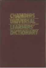 CHAMBERS UNIVERSAL LEARNERS' DICTIONARY