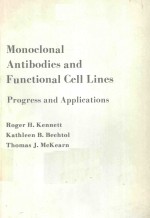 MONOCLONAL ANTIBODIES AND FUNCTIONAL CELL LINES PROGRESS AND APPLICATIONS