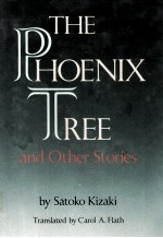 The phoenix tree and other stories