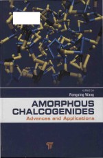 amorphous chalcogenides advances and applications