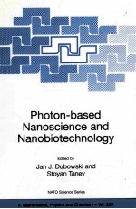 Photon-based Nanoscience and Nanobiotechnology