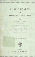 PUBLIC HEALTH IN TROPICAL COUNTRIES