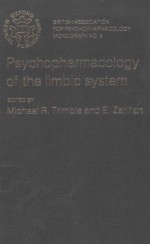 PSYCHOPHARMACOLOGY OF THE LIMBIC SYSTEM