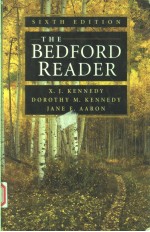 THE BEDFORD READER  SIXTH EDITION