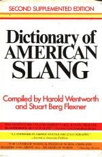 DICTIONARY OF AMERICAN SLANG  SECOND SUPPLEMENTED EDITION