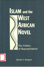 ISLAM AND THE WEST AFRICAN NOVEL