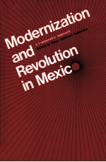 Modernization and revolution in Mexico:A comparative approach