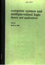 COMPUTER SCIENCE AND MULTIPLE-VALUED LOGIC THEORY AND APPLICATIONS