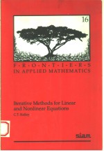 ITERATIVE METHODS FOR LINEAR AND NONLINEAR EQUATIONS