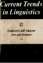 Current Trends in Linguistics Volume 12 Linguistics and Adjacent Arts and Sciences 2