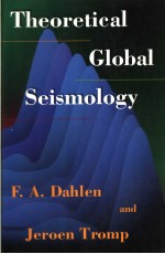 THEORETICAL GLOBAL SEISMOLOGY