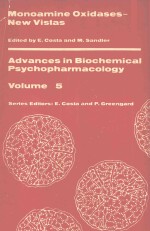 MONOAMINE OXIDASES NEW VISTAS ADVANCES IN BIOCHEMICAL PSYCHOPHARMACOLOGY VOLUME 5