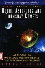 ROGUE ASTEROIDS AND DOOMSDAY COMETS  THE SEARCH FOR THE MILLION MEGATON MENACE THAT THREATENS LIFE O