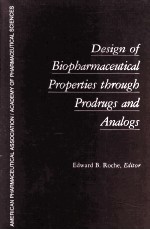 Design of Biopharmaceutical Properties through Prodrugs and Analogs