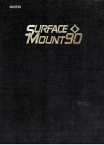 SURFACE MOUNT TECHNOLOGY ASSOCIATION Proceedings of the Technical Program SURFACE MOUNT 90