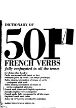 DICTIONARY OF 501 FRENCH VERBS FULLY CONJUGATED IN ALL THE TENSES