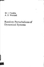 RANDOM PERTURBATIONS OF DYNAMICAL SYSTEMS