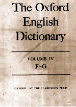 The Oxford English Dictionary Volume IV F-G