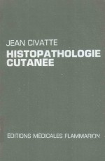 HISTOPATHOLOGIE CUTANEE