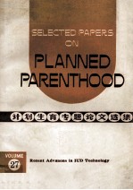 Selected Papers on Planned Parenthood Volume 27 Recent Advances in IUD Technology