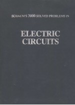 SCHAUM'S 3000 SOLVED PROBLEMS IN ELECTRIC CIRCUITS