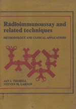 RADIOIMMUNOASSAY AND RELATED TECHNIQUES METHODOLOGY AND CLINICAL APPLICATIONS